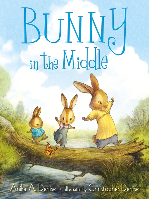 Title details for Bunny in the Middle by Anika A. Denise - Available